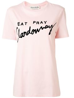 Être Cécile футболка Eat Pray Chardonnay с принтом