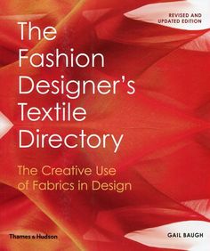 Книга The Fashion Designers Textile Directory Thames & Hudson