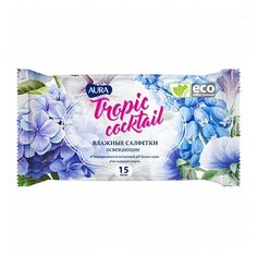 Влажные салфетки Aura Tropic Cocktail освежающие, 15 шт.