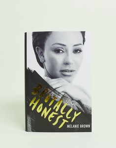 Brutally Honest by Melanie Brown-Мульти Books