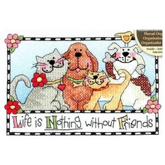 Dimensions Набор для вышивания крестиком Life is Nothing Without Friends (Жизнь - ничто без друзей!) 18 х 13 см (65101)