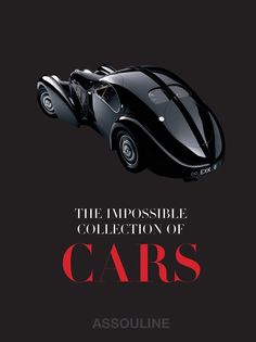 Assouline книга The Impossible Collection of: Cars