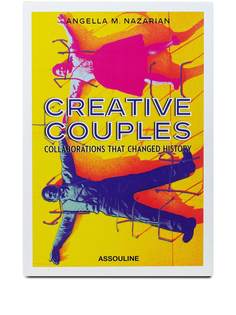 Assouline Creative Couples: Collaborations that Changed History