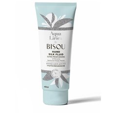 Флюид-шелк для рук BISOU Aqua Lirica ультраувлажнение 60 мл