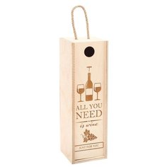 Коробка подарочная Дарите счастье All you need is wine 33 × 11 × 11 см бежевый