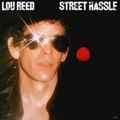 Lou Reed - Street Hassle Arista