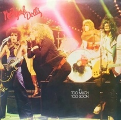 New York Dolls - In Too Much Too Soon Lilith