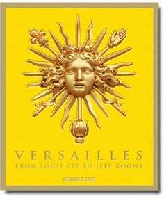 Assouline книга Versailles: From Louis XIV to Jeff Koons