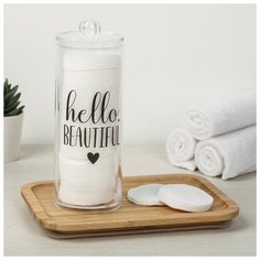 Органайзер для ватных дисков "Hello, beautiful",20 х 8 см 4693930 Сима ленд