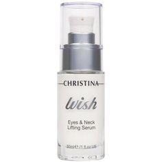 Christina Сыворотка для кожи вокруг глаз и шеи Wish Eyes & Neck Lifting Serum, 30 мл