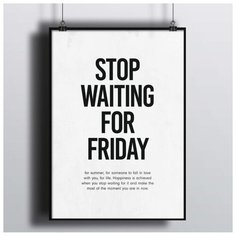 Постер Хватит Ждать Пятницы 50х70 см. RED Panda