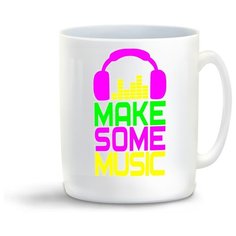 Кружка с приколом Make some music (сделай музыку) Cool Podarok