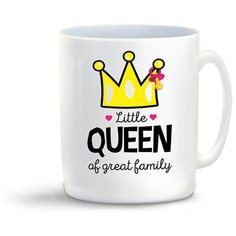 Кружка "Прикол. Семья. Little queen of great family. Маленькая королева прекрасной семьи. Дочь" Cool Podarok