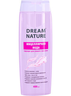 Мицеллярная вода Dream natureдля всех типов кожи 400мл
