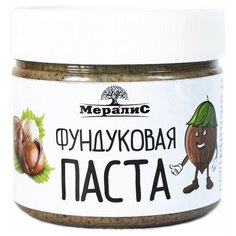 Фундуковая паста, паста из лесного ореха без сахара, фундучная паста Мералис, 300 г