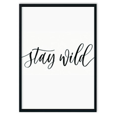 Постер в рамке Stay wild - 21х30 см Дом Корлеоне