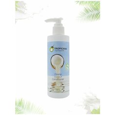 TROPICANA Кондиционер для волос с кокосовым маслом Озон Coconut Conditioner Ozone, 240 мл