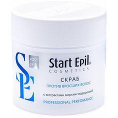 Start Epil Скраб против вросших волос с экстрактами морских водорослей, 300 мл