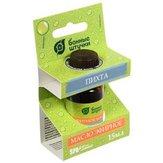 Масло эфирное "пихта" 15 МЛ (1/28) "банные штучки" 30003