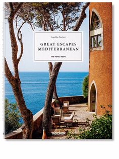 TASCHEN книга Great Escapes Mediterranean The Hotel Book