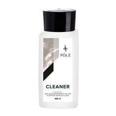 Pole Средство для обезжиривания ногтей и снятия липкого слоя Cleaner 100 мл