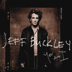 Jeff Buckley YOU & I (180 Gram/Gatefold) Columbia
