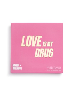 Makeup Obsession Палетка теней для век Love Is My Drug