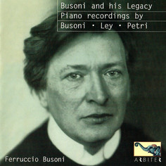 Busoni And His Legacy (1 CD) Arbiter