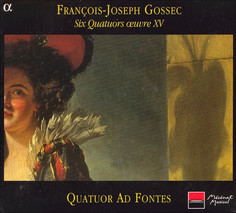 Gossec: Six Quatuors oeuvre XV (1 CD) Alpha