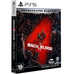 Игра Back 4 Blood. Специальное издание для PlayStation 5 WB