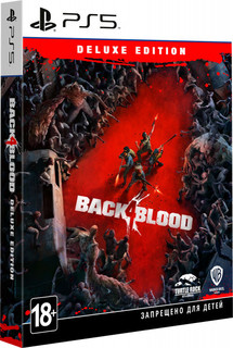 Игра Back 4 Blood. Deluxe Edition для PlayStation 5 WB