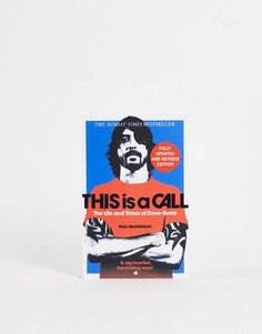 Книга "This is a Call: The Life and Times of Dave Grohl"-Бесцветный Books