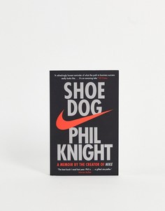 Книга "Shoe Dog: A Memoir by the Creator of Nike"-Бесцветный Books