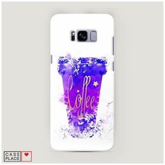 Чехол Пластиковый Samsung Galaxy S8 Plus Кофейный стакан арт Case Place