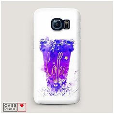 Чехол Пластиковый Samsung Galaxy S7 edge Кофейный стакан арт Case Place