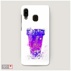 Чехол Пластиковый Samsung Galaxy A30 Кофейный стакан арт Case Place