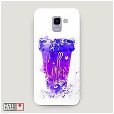 Чехол Пластиковый Samsung Galaxy J6 2018 Кофейный стакан арт Case Place