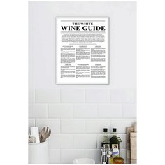 Постер для кухни в белой рамке Postermarkt "Гид по белому вину ", 40х50 см