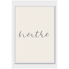 Постер на стену для интерьера Postermarkt Надпись breathe, постер в белой рамке 30х40 см, постеры картины для интерьера в белой рамке