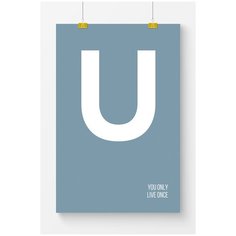 Постер на стену для интерьера Postermarkt Мотивация You only live once , размер 40х50 см, постеры картины для интерьера в тубусе