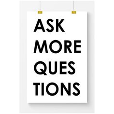 Постер на стену для интерьера Postermarkt Мотивация Ask more questions, размер 40х50 см, постеры картины для интерьера в тубусе