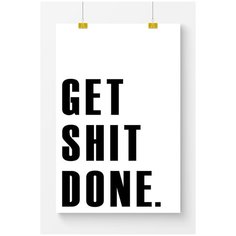 Постер на стену для интерьера Postermarkt Мотивация Get shit done, размер 40х50 см, постеры картины для интерьера в тубусе