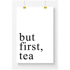 Постер на стену для интерьера Postermarkt But first tea, размер 40х50 см, постеры картины для интерьера в тубусе