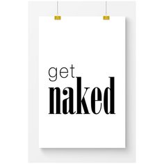 Постер на стену для интерьера Postermarkt Мотивация Get naked, размер 70х100 см, постеры картины для интерьера в тубусе