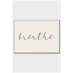 Постер на стену для интерьера Postermarkt Надпись breath, постер в белой рамке 40х50 см, постеры картины для интерьера в белой рамке