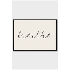 Постер на стену для интерьера Postermarkt Надпись breath, постер в черной рамке 40х50 см, постеры картины для интерьера в черной рамке