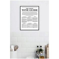 Постер для кухни в черной рамке Postermarkt "Гид по белому вину ", 40х50 см