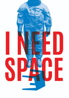 Большой постер на стену "I NEED SPACE" 60х90 см без рамы Motivate Me Posters