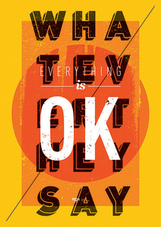 Большой мотивационный постер на стену "Everything Is Ok" 40х50 см без рамы Motivate Me Posters
