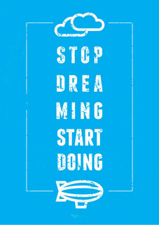 Большой мотивационный постер на стену "Stop Dreaming" 50х70 см без рамы Motivate Me Posters